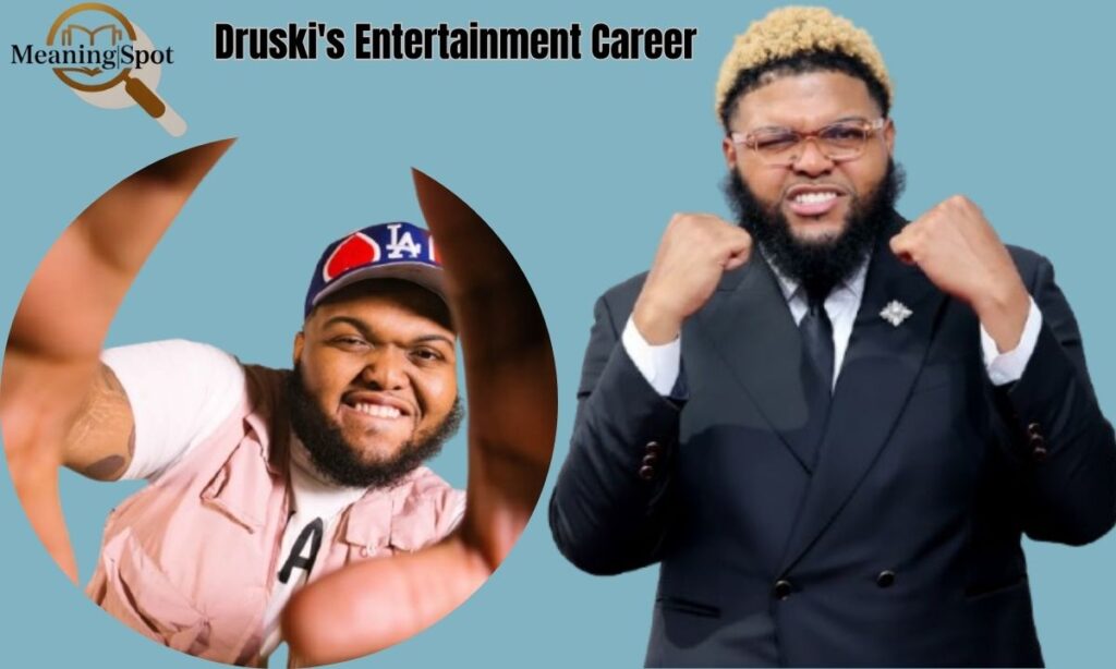Druski's Entertainment Career