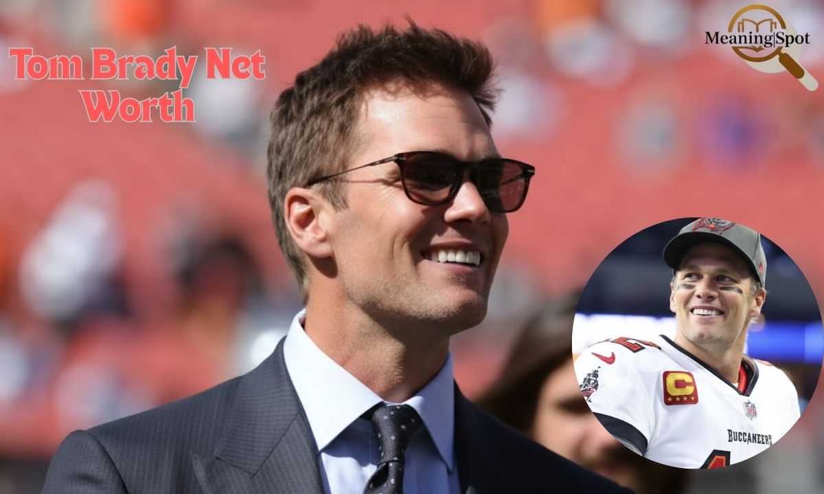 Tom Brady Net Worth