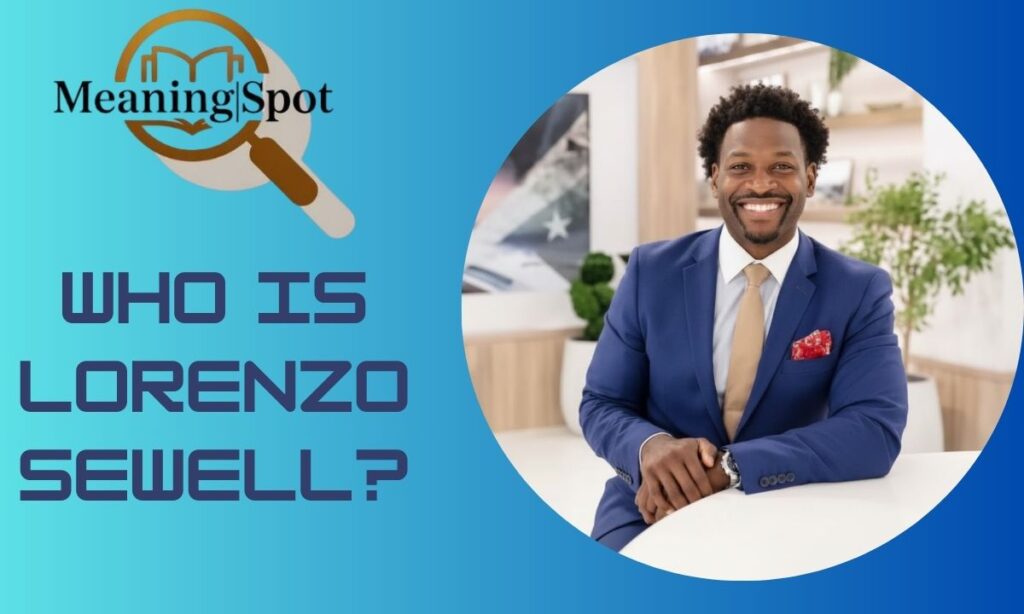 Who is Lorenzo Sewell?