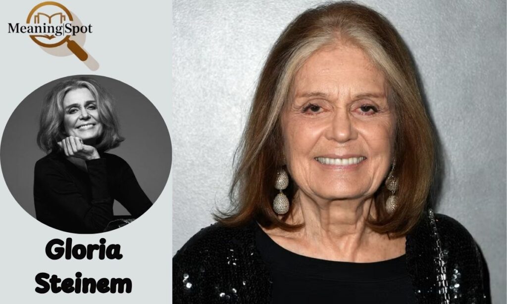 Gloria Steinem
