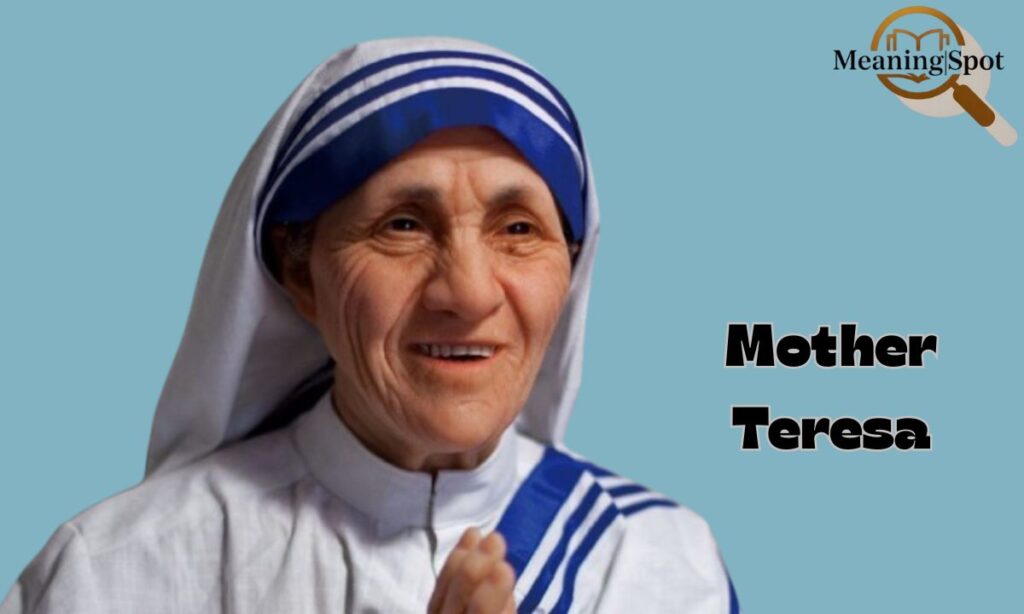 Mother Teresa